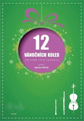 KN 12 Vánočních koled pro klarinet a fagot (violoncello) - Koledy