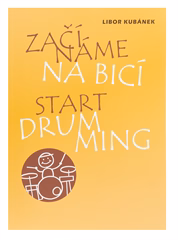 KN Začínáme na bicí - Škola hry na bicí