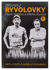 KN Zpěvník Ryvolovky – Písně Wabiho a Mikiho Ryvolů – 2. díl (rozbalené) - Zpěvník