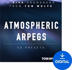 Tom Wolfe Diva Atmospheric Arpegs - Software