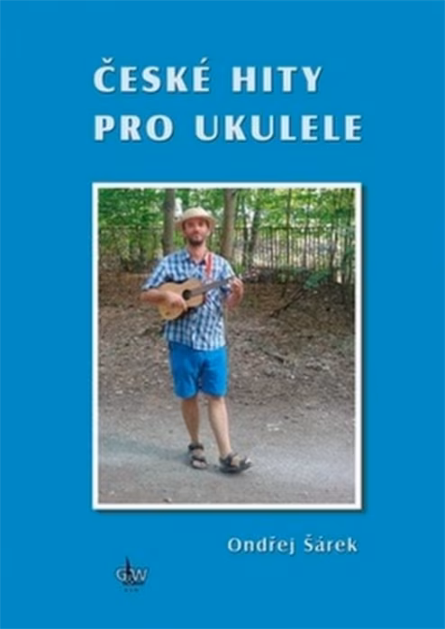KN České hity pro ukulele - Ondřej Šárek - Škola hry na ukulele