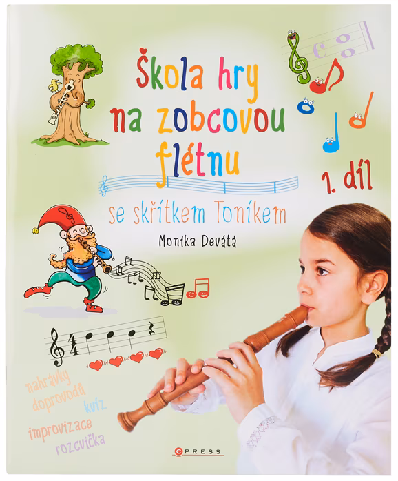 KN Škola hry na zobcovou flétnu se skřítkem Toníkem 1 - Škola hry na zobcovou flétnu