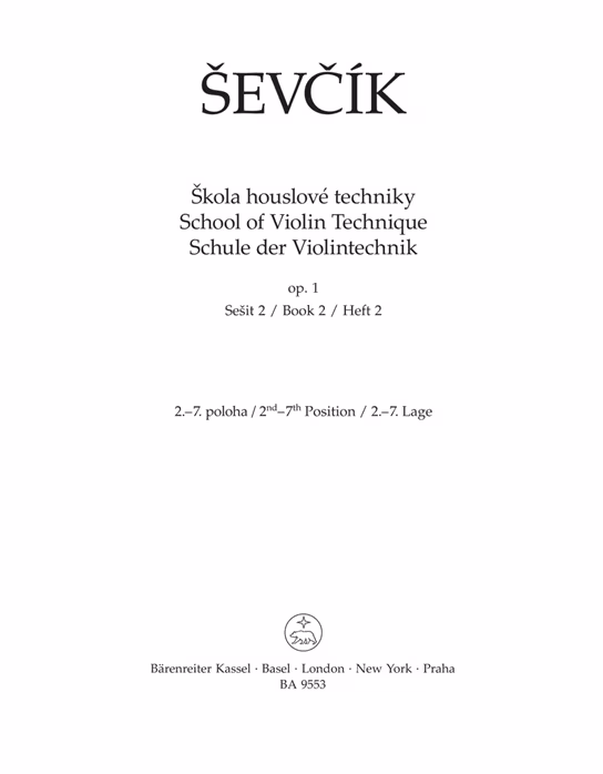 KN Otakar Ševčík - Škola houslové techniky op. 1 sešit 2, 2.-7. poloha - Škola hry na housle