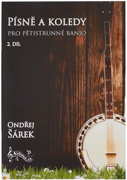 KN Písně a koledy pro pětistrunné banjo 2. díl - Škola hry na banjo