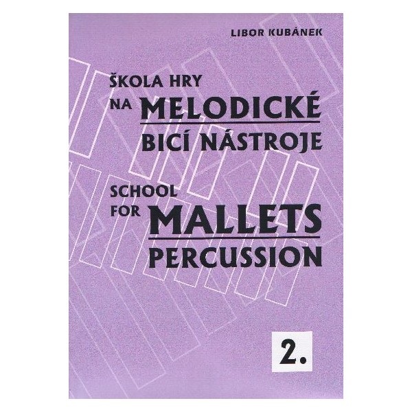 Levně KN Škola hry na melodické bicí nástroje 2.