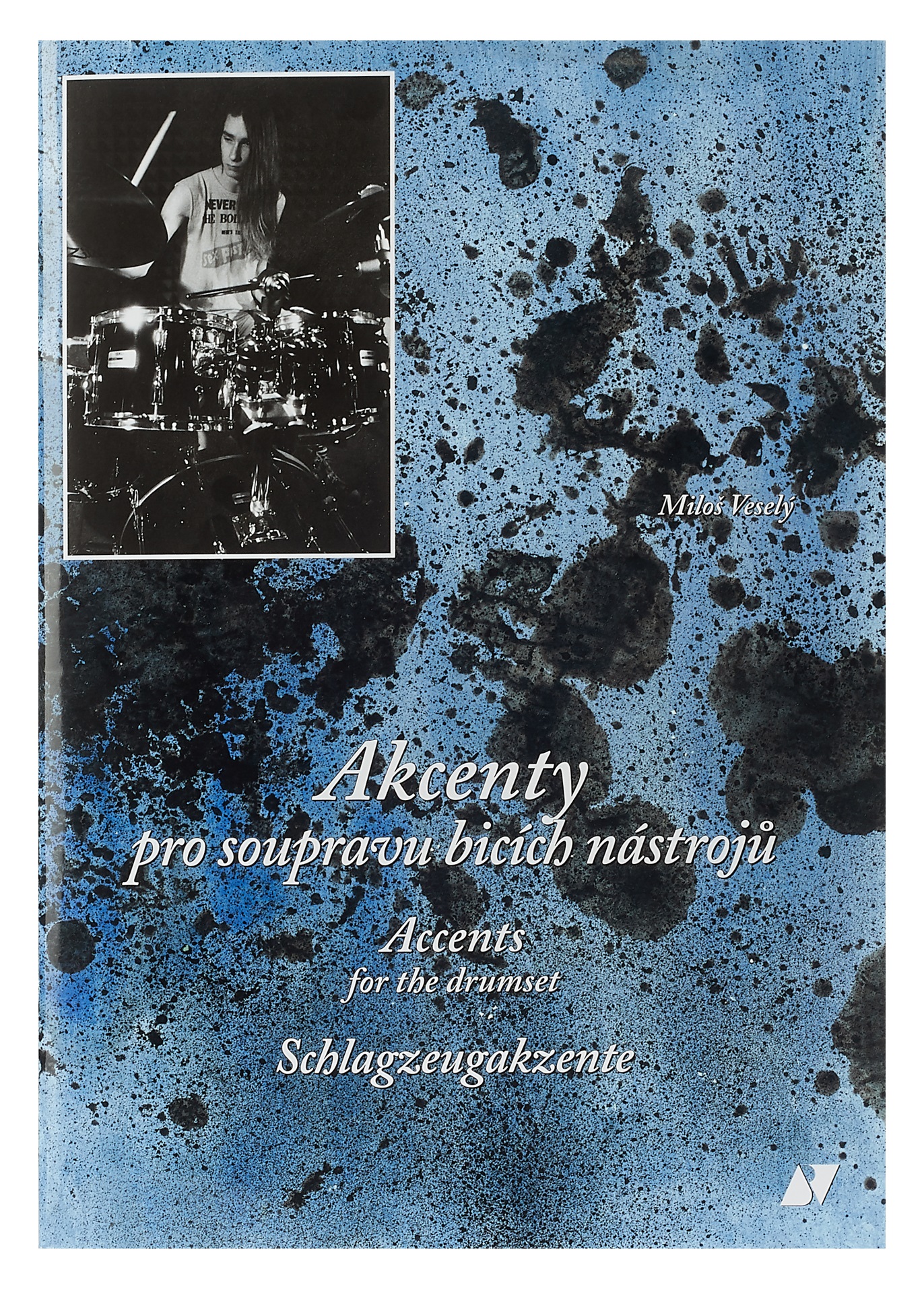 Levně KN Akcenty pro soupravu bicích nástrojů - kniha s CD - Miloš Veselý