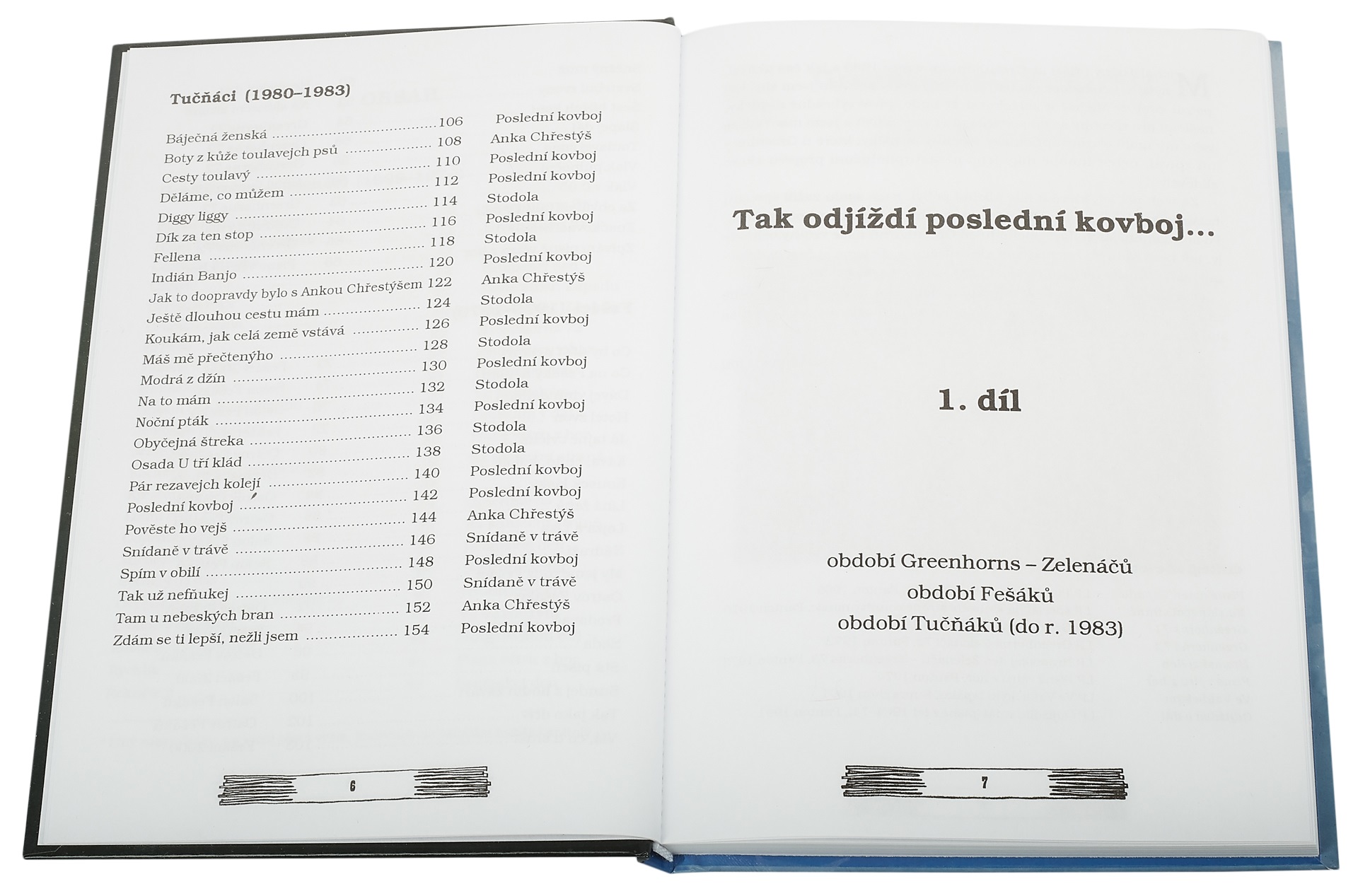 KN Michal Tučný – Tak odjíždí poslední kovboj 1. díl (obrázek 5)