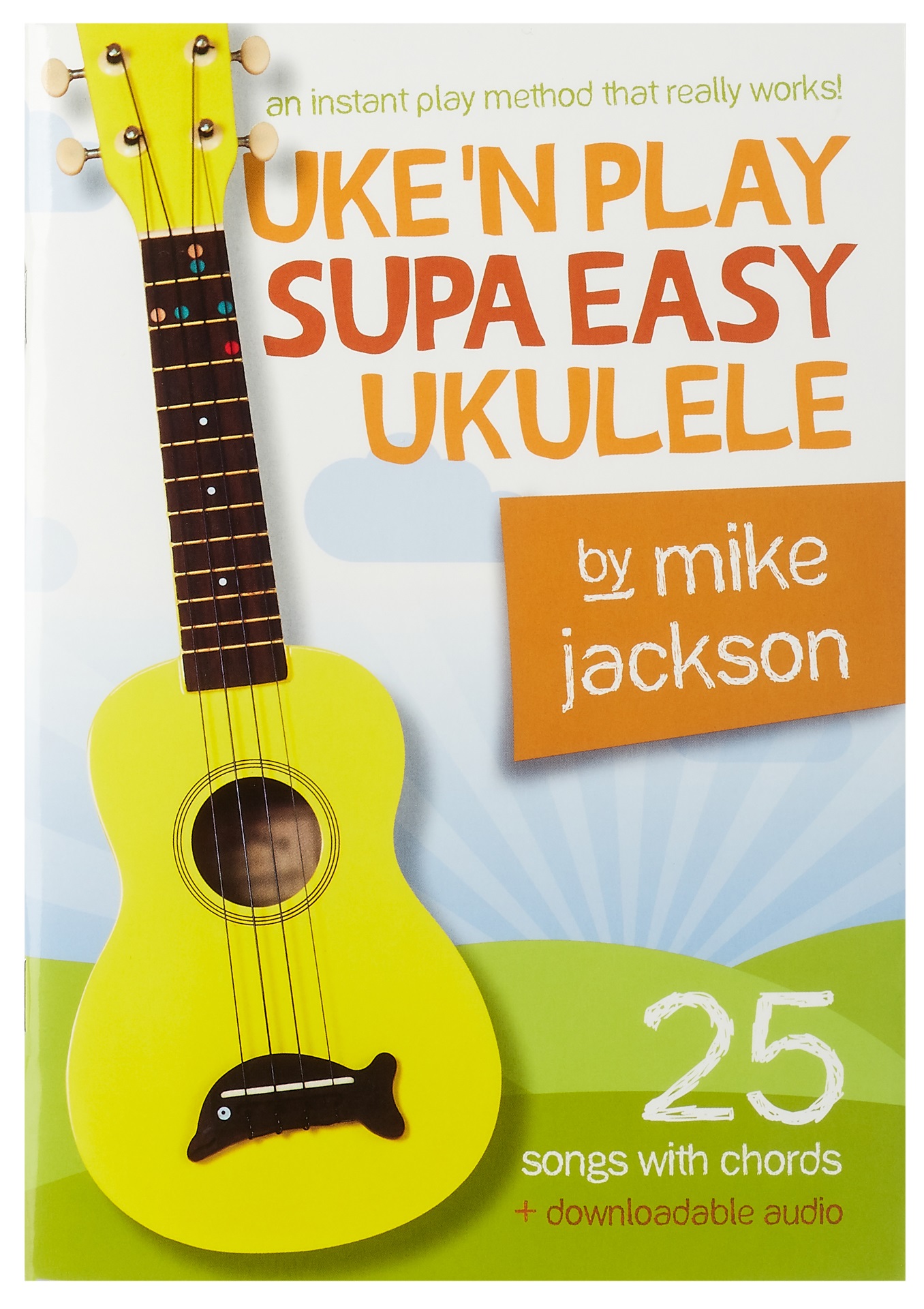 Levně MS Mike Jackson: Uke'n Play Supa Easy Ukulele