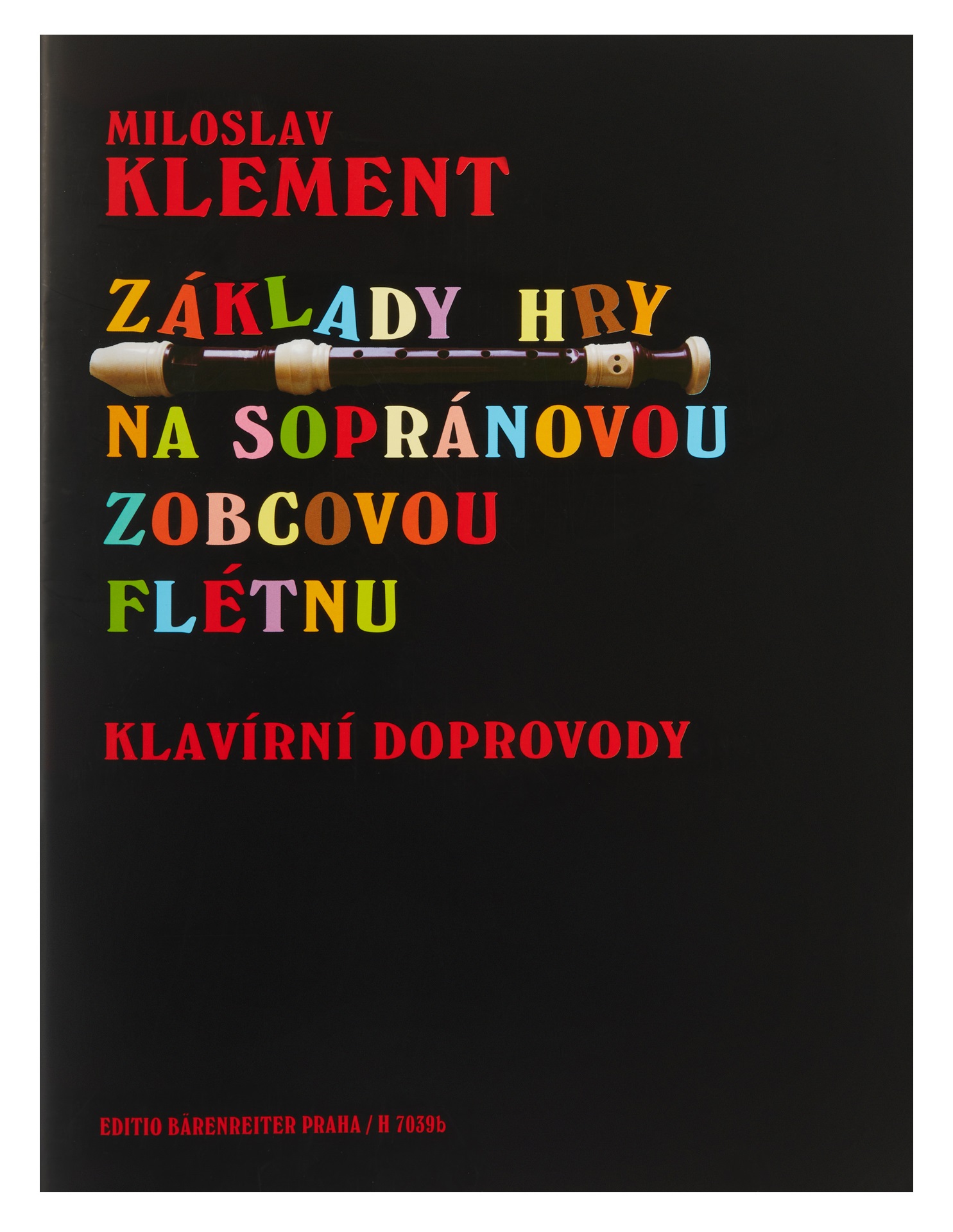 Levně KN Základy hry na sopránovou zobcovou flétnu - klavírní doprovody