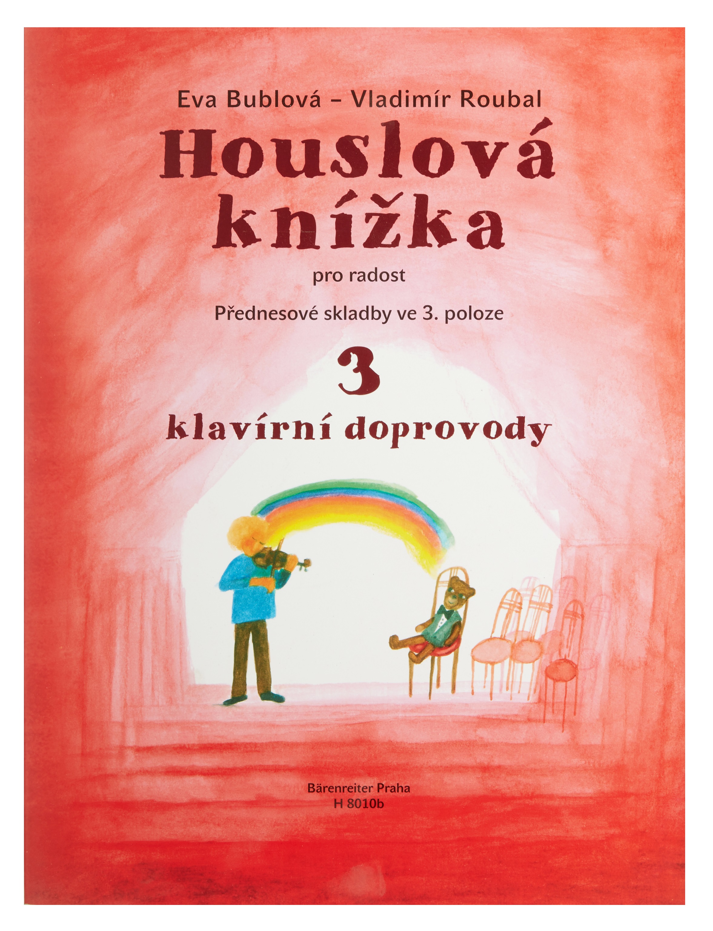 Levně KN Houslová knížka pro radost - Přednesové skladby ve 3. poloze 3 - kl