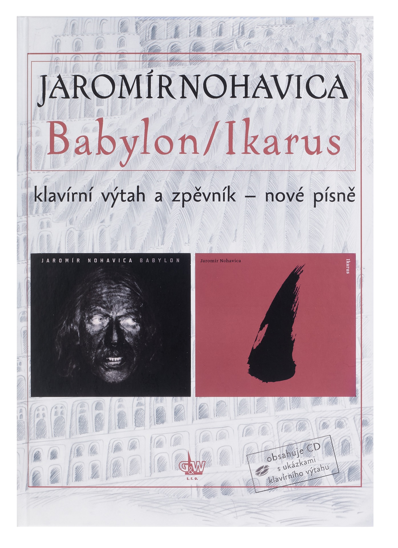 Levně KN Jaromír Nohavica - Babylon / Ikarus