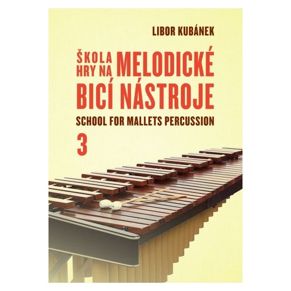 Levně KN Škola hry na melodické bicí nástroje 3