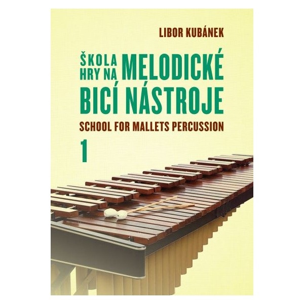 Levně KN Škola hry na melodické bicí nástroje 1.