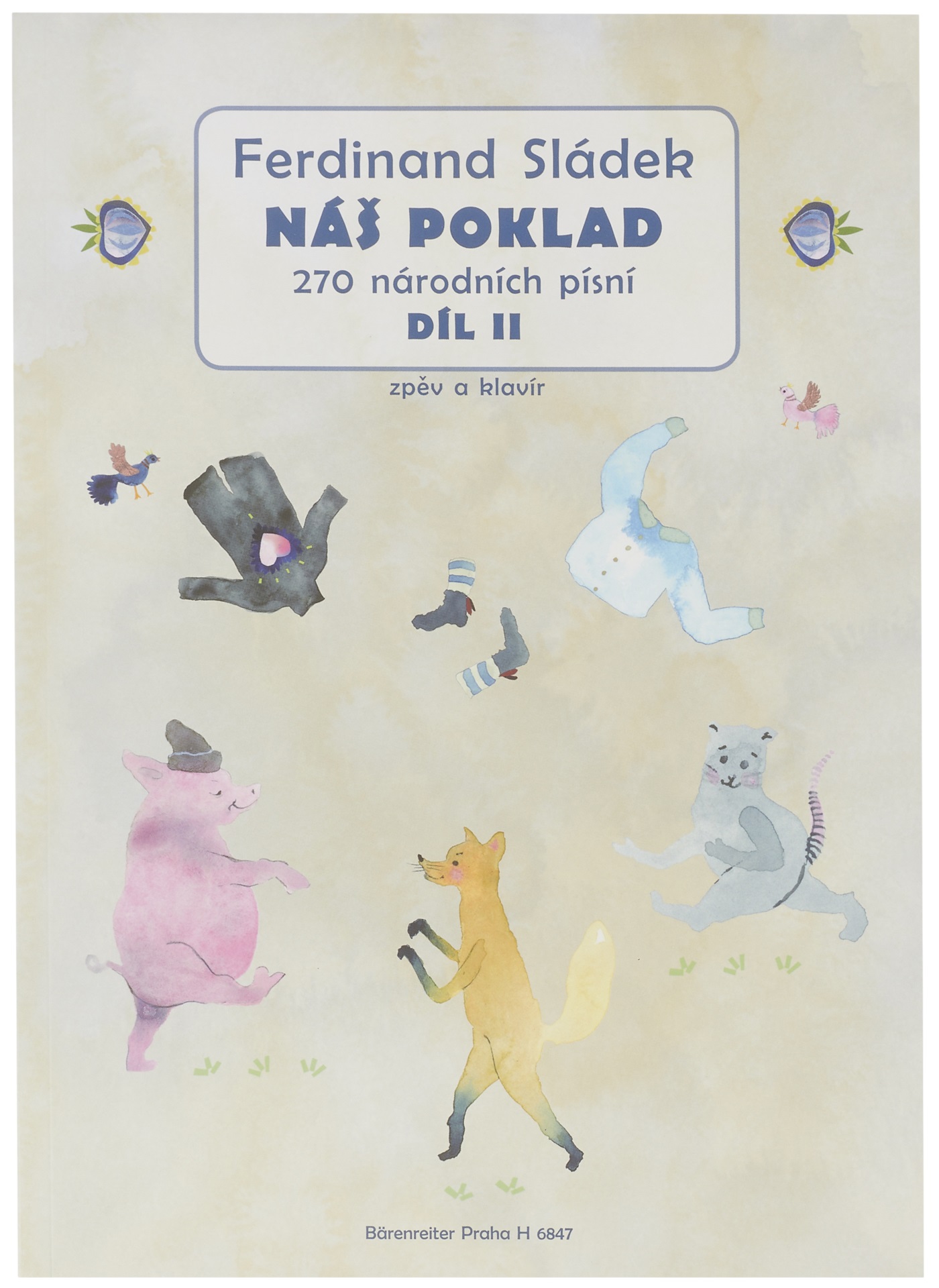 KN Sládek Ferdinand, Náš poklad - díl II