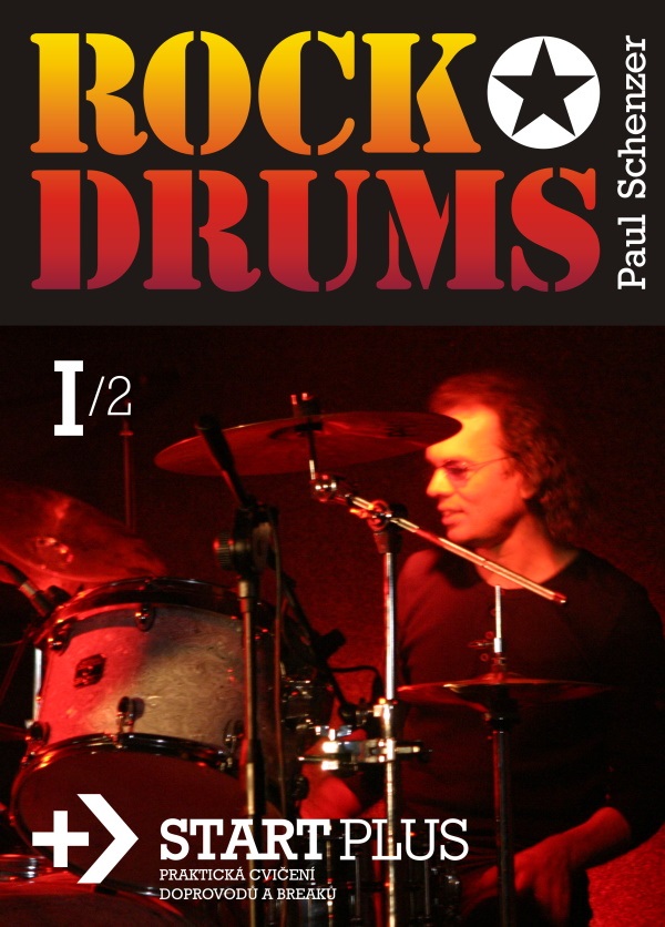 KN Paul Schenzer - ROCK DRUMS / START PLUS 1/2