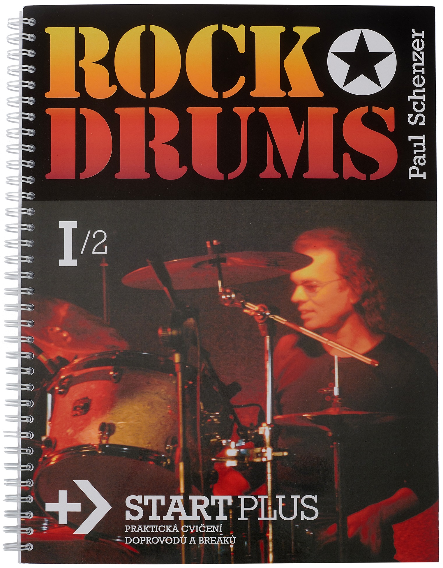 Levně KN Paul Schenzer - ROCK DRUMS / START PLUS 1/2