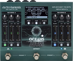Electro-Harmonix Oceans Abyss - Gitarren-Effekt