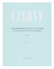 MS 160 osmitaktových cvičení op. 821 - Czerny Carl - Noty pre klavír