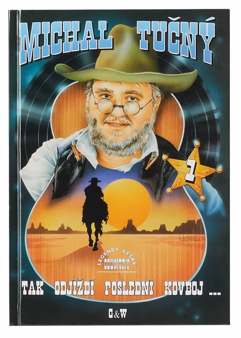 KN Michal Tučný – Tak odjíždí poslední kovboj 1. díl - Spevník