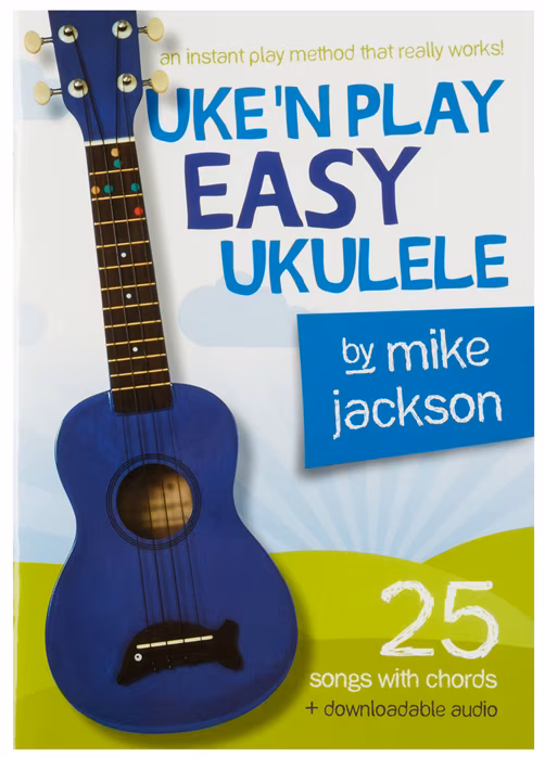 MS Mike Jackson: Uke'n Play Easy Ukulele - Škola hry na ukulele