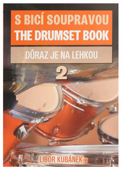 KN S bicí soupravou 2. - Důraz je na lehkou - Škola hry na bicích