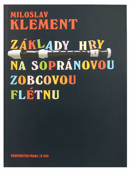 KN Základy hry na sopránovou zobcovou flétnu - Škola hry na zobcovej flaute