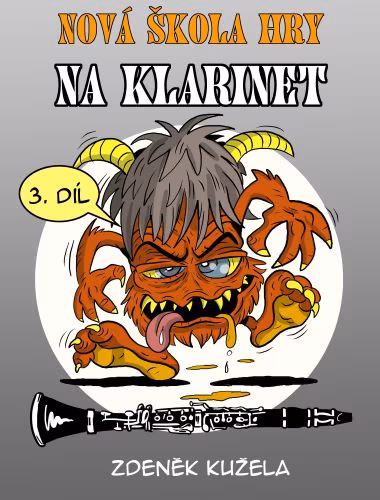 KN Nová škola hry na klarinet III - Škola hry na klarinet