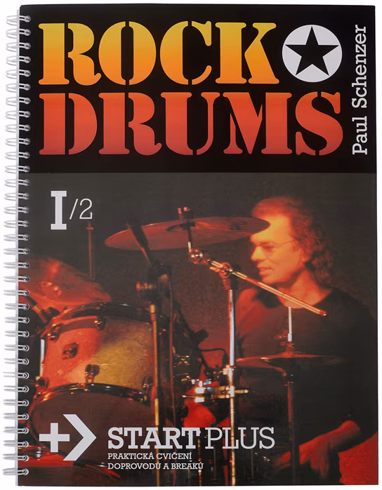 KN Paul Schenzer - ROCK DRUMS / START PLUS 1/2 - Škola hry na bicích