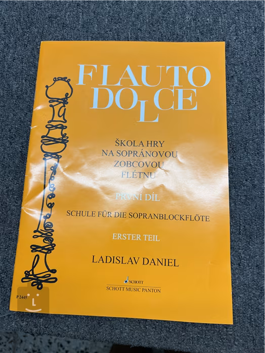 Ladislav Daniel Flauto Dolce - škola hry na sopránovou zobcovou  flétnu 1. díl (použité) - Škola hry na zobcovej flaute