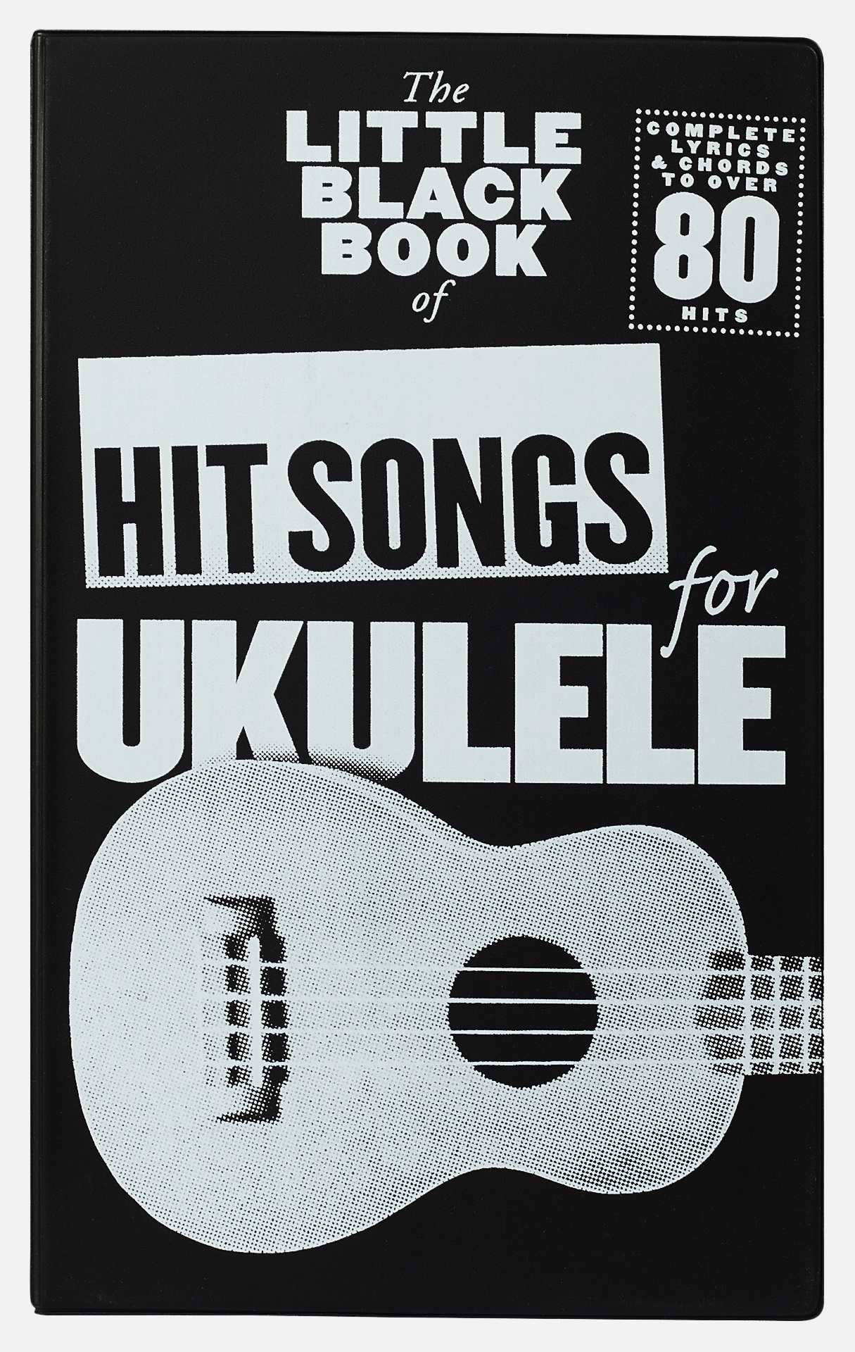 E-shop MS The Little Black Book Of Hit Songs For Ukulele