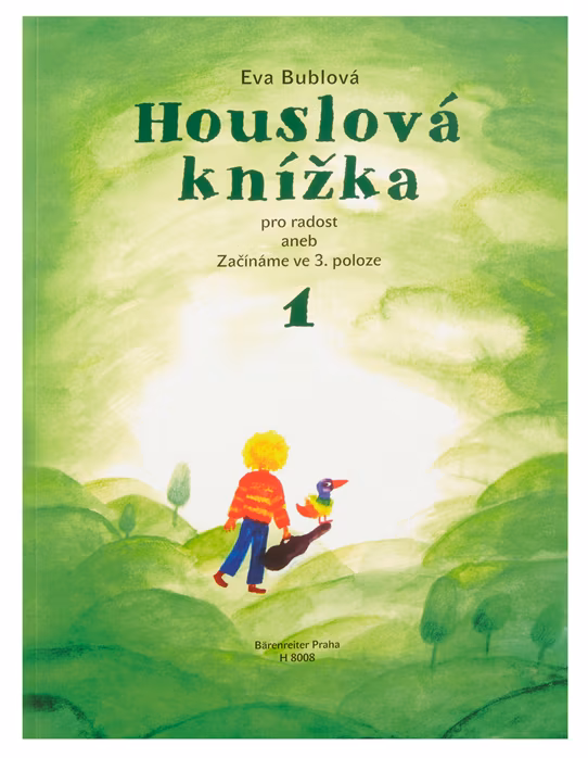 KN Houslová knížka pro radost aneb Začínáme ve 3. poloze 1 - Geigenschule für Anfänger