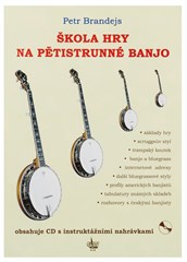 Škola hry na pětistrunné banjo - Petr Brandejs