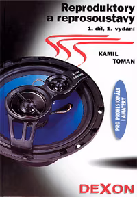 Muzikus Reproduktory a reprosoustavy - Kamil Toman - Hudební publikace