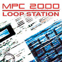 Akai UBERSCHALL MPC2000 LOOPSTATION - 