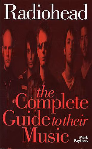 MS Radiohead Complete Guide To Their Music - 