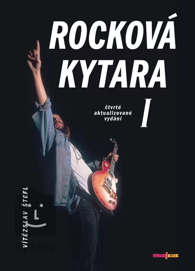 Muzikus Rocková kytara I - kniha s CD - Vítězslav Štefl - 