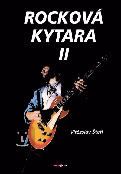 Muzikus Rocková kytara II - kniha s CD - Vítězslav Štefl - Škola hry na kytaru
