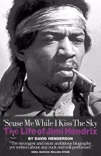 MS Scuse Me While I Kiss The Sky: The Life Of Jimi Hendrix - 