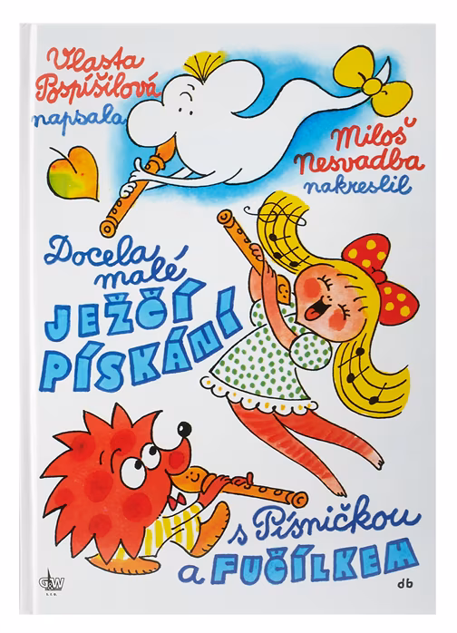 KN Docela malé ježčí pískání + Zobcová flétna - Škola hry na zobcovou flétnu