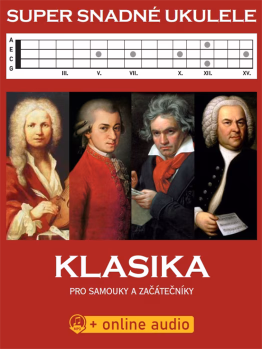 KN Super Snadné Ukulele: Klasika pro samouky a začátečníky (+online audio) - Škola hry na ukulele