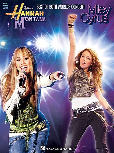 MS Hannah Montana/Miley Cyrus: Best of Both Worlds Concert (PVG)