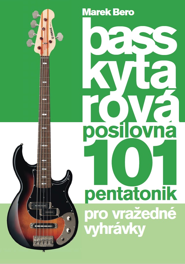 Frontman Baskytarová posilovna 3 - 101 pentatonik pro vražedné vyhrávk