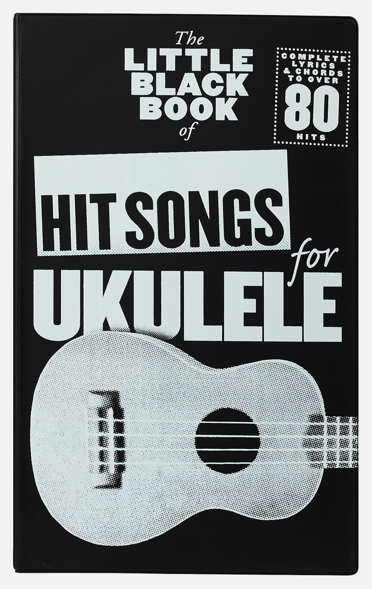 MS The Little Black Book Of Hit Songs For Ukulele