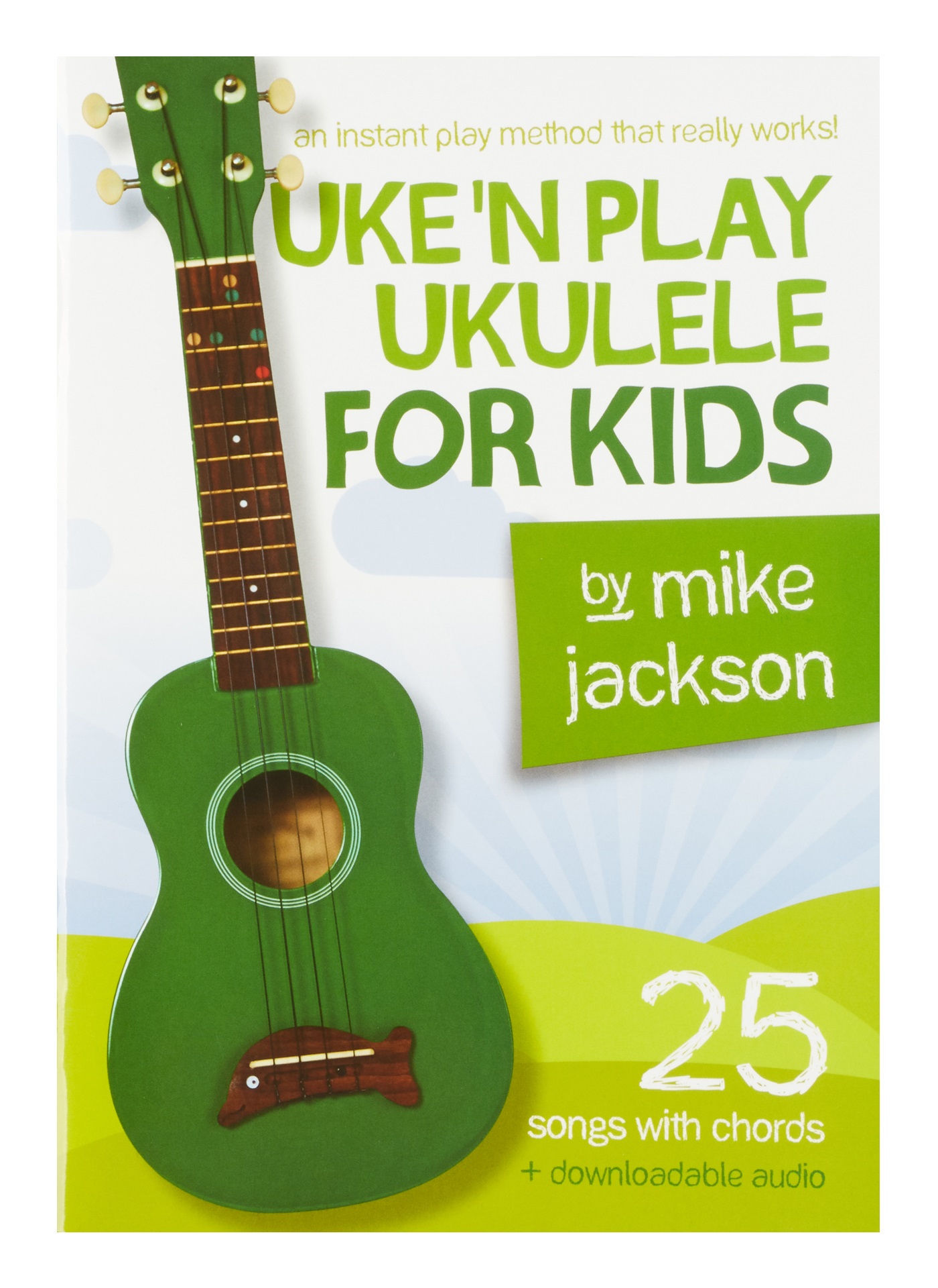 Fotografie MS Mike Jackson: Uke'n Play Ukulele For Kids