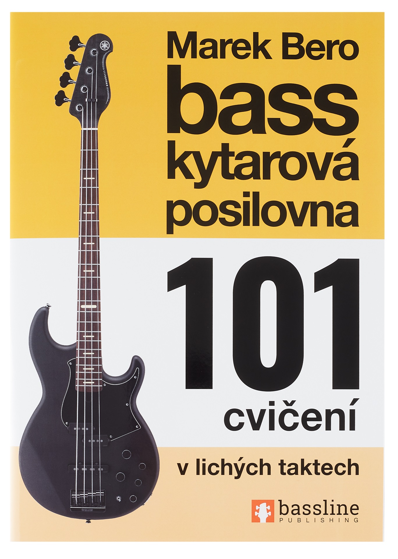 Baskytarová posilovna 101 cvičení v lichých taktech