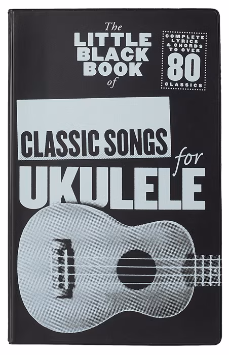 MS The Little Black Book Of Classic Songs (Ukulele) - Ukulelé kotta