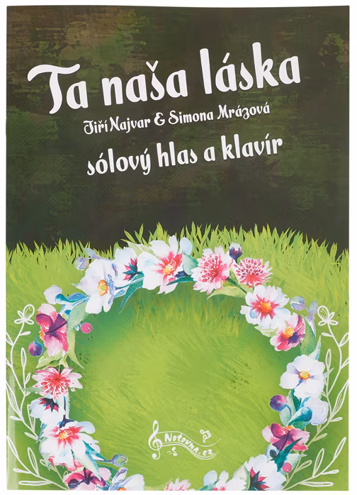 KN Ta naša láska - Ének kotta