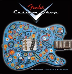 Fender 2024 Custom Shop Calendar