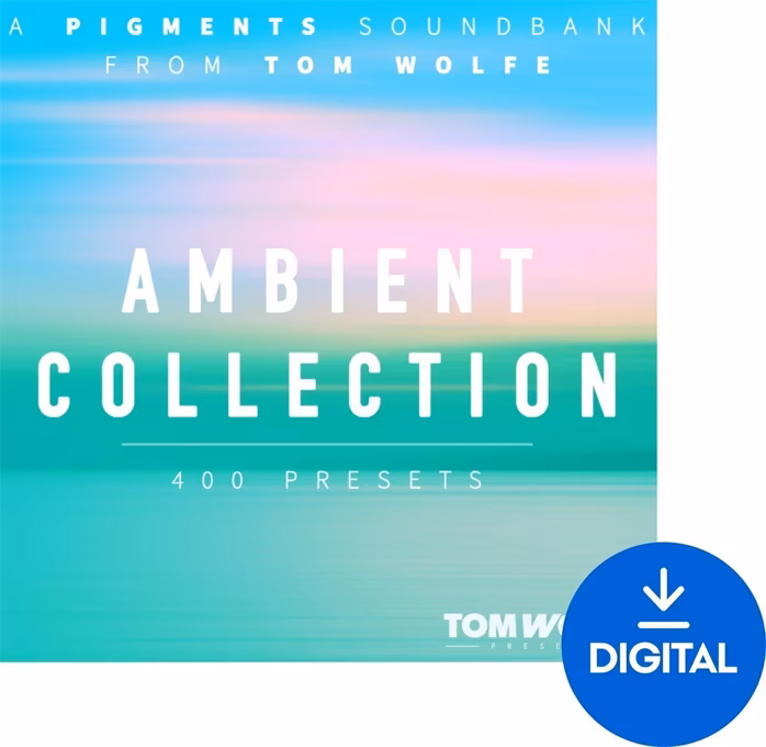 Tom Wolfe Ambient Collection for Pigments - Oprogramowanie