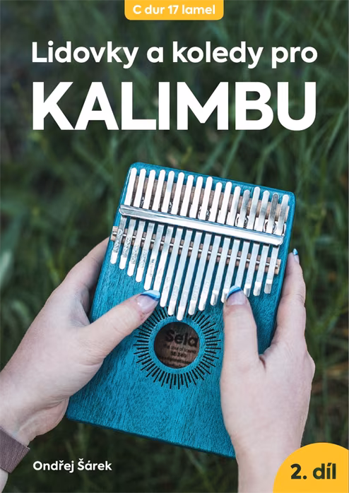 Frontman Kalimba Zpěvník 2. díl - Škola hry na kalimbu